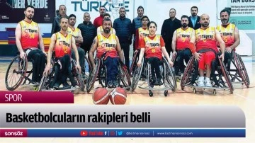 Basketbolcuların rakipleri belli