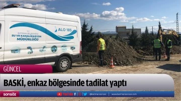 BASKİ, enkaz b&ouml;lgesinde tadilat yaptı
