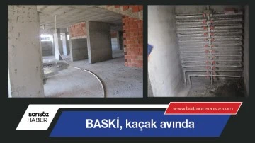 BASKİ, ka&ccedil;ak avında