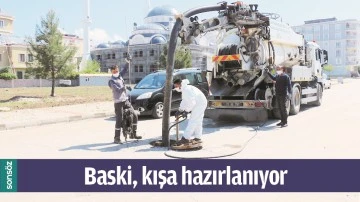 BASKİ, KIŞA HAZIRLANIYOR