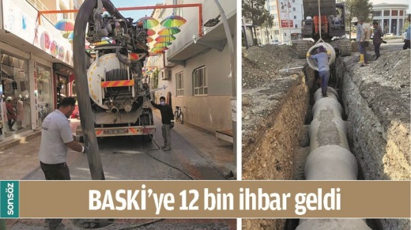 BASKİ&rsquo;YE 12 BİN İHBAR GELDİ