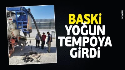 BASKİ, yoğun tempoya girdi