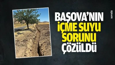Başova&rsquo;nın i&ccedil;me suyu sorunu &ccedil;&ouml;z&uuml;ld&uuml;