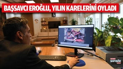 Başsavcı Eroğlu, yılın karelerini oyladı