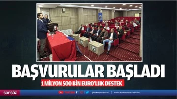 Başvurular başladı; 1 milyon 500 bin Euro&rsquo;luk destek&hellip;
