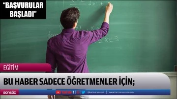 Bu haber sadece &ouml;ğretmenler i&ccedil;in;