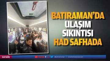 Batıraman&rsquo;da ulaşım sıkıntısı had safhada