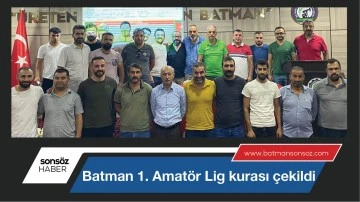 Batman 1. Amat&ouml;r Lig kurası &ccedil;ekildi