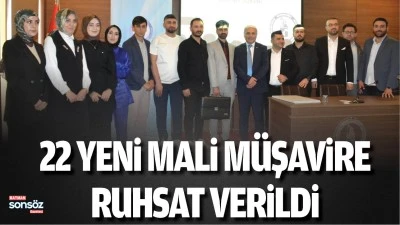 Batman'da 22 yeni mali m&uuml;şavire ruhsat verildi