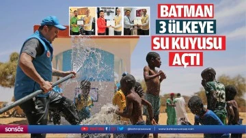 Batman, 3 &uuml;lkeye su kuyusu a&ccedil;tı