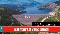 BATMAN'A 8 BEK&Ccedil;İ ALINDI
