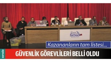BATMAN'A ALINACAK G&Uuml;VENLİK&Ccedil;İLER BELLİ OLDU