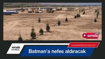 Batman&rsquo;a nefes aldıracak