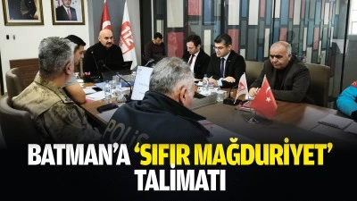 Batman&rsquo;a &lsquo;sıfır mağduriyet&rsquo; talimatı