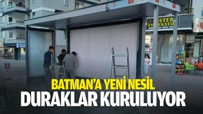 Batman&rsquo;a yeni nesil duraklar kuruluyor