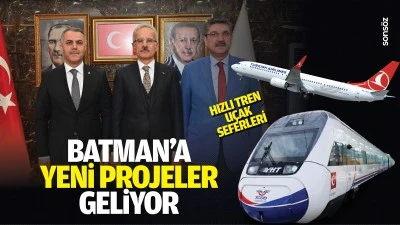 Batman&rsquo;a yeni projeler geliyor; Hızlı tren, u&ccedil;ak seferleri...