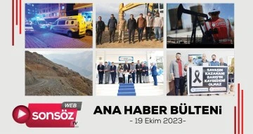 BATMAN ANA HABER B&Uuml;LTENİ - 19 EKİM 2023