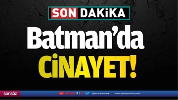Batman Barış Bulvarında cinayet!