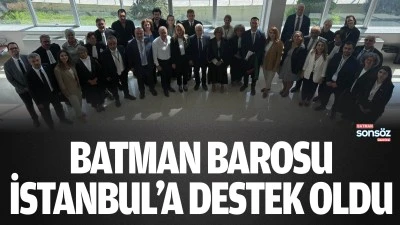 Batman Barosu, İstanbul&rsquo;a destek oldu