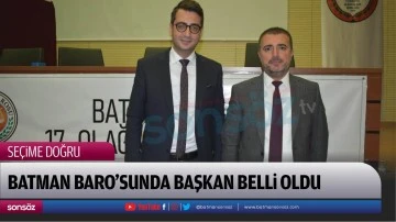 Batman Barosu&rsquo;nda başkan belli oldu