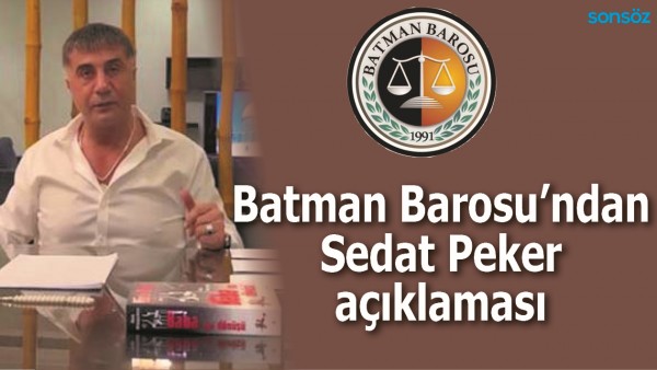 BATMAN BAROSU'NDAN SEDAT PEKER A&Ccedil;IKLAMASI