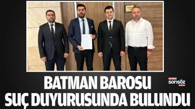 Batman Barosu, su&ccedil; duyurusunda bulundu