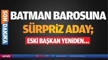 Batman Barosuna s&uuml;rpriz aday