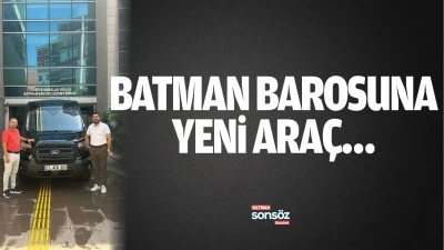 Batman Barosuna yeni ara&ccedil;&hellip;