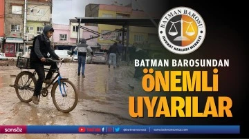 Batman Barosundan &ouml;nemli uyarılar