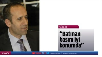 &ldquo;Batman basını iyi konumda&rdquo;