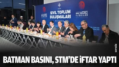 Batman Basını, STM&rsquo;de iftar yaptı