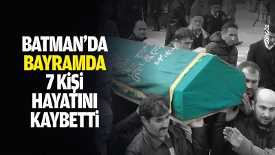 Batman&rsquo;da bayramda 7 kişi hayatını kaybetti