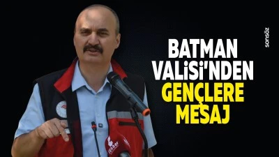 Batman Valisi&rsquo;nden gen&ccedil;lere mesaj
