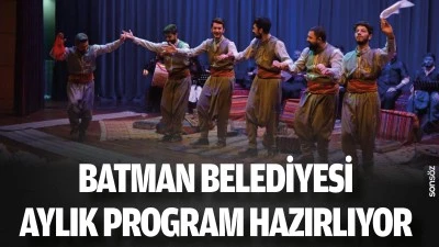 Batman Belediyesi, aylık program hazırlıyor