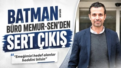 Batman B&uuml;ro Memur-Sen&rsquo;den sert &ccedil;ıkış
