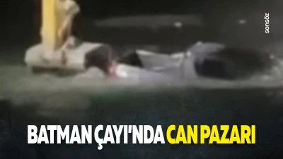 Batman &Ccedil;ayı&rsquo;nda can pazarı