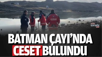 Batman &Ccedil;ayı'nda ceset bulundu 