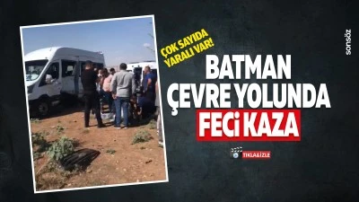 Batman &Ccedil;evre Yolunda feci kaza! &Ccedil;ok sayıda yaralı var