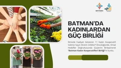Batman&rsquo;da 11 kadın kooperatifi birleşti