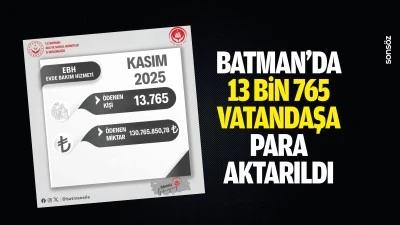 Batman&rsquo;da 13 bin 765 vatandaşa para aktarıldı