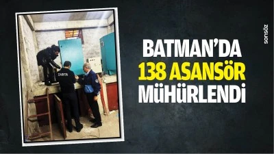 Batman&rsquo;da 138 asans&ouml;r m&uuml;h&uuml;rlendi