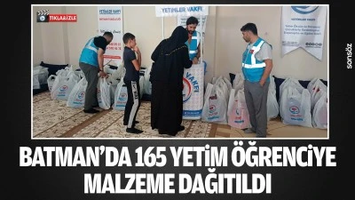165 yetim &ouml;ğrenciye malzeme dağıtıldı