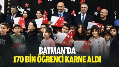 Batman&rsquo;da 170 bin &ouml;ğrenci karne aldı