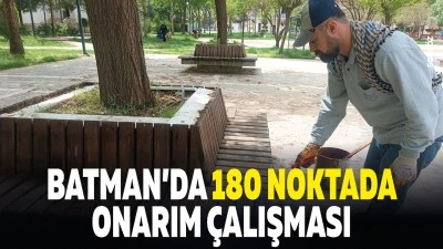 Batman&rsquo;da 180 noktada onarım &ccedil;alışması