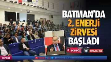 Batman&rsquo;da 2. Enerji Zirvesi başladı