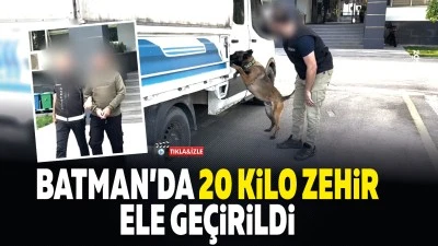 Batman&rsquo;da 20 kilo zehir ele ge&ccedil;irildi