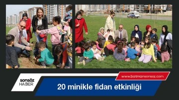 Batman&rsquo;da 20 minikle fidan etkinliği