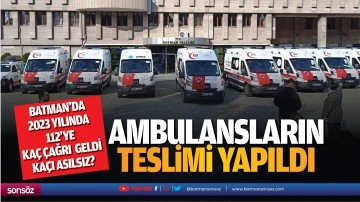 Batman&rsquo;da 2023 yılında 112&rsquo;ye ka&ccedil; &ccedil;ağrı geldi, ka&ccedil;ı asılsız?