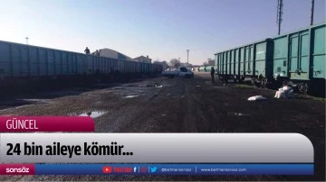 Batman'da 24 bin aileye k&ouml;m&uuml;r...