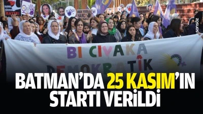 Batman&rsquo;da 25 Kasım&rsquo;ın startı verildi